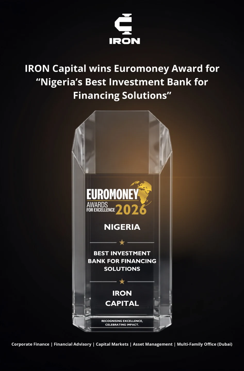 IRON Capital wins the Euromoney Award for Nigeria's Best Investment Bank for Financing Solutions, 2026
